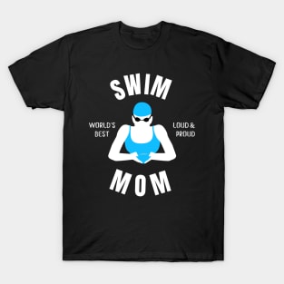 Worlds Best Swim Mom Swim Mom Gift T-Shirt